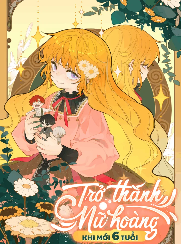Trở Thành Nữ Hoàng Khi Mới 6 Tuổi